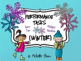 Performance Tasks Bundled {Winter}