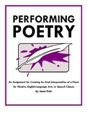 Performing Poetry: Creating an Oral Interpretation of a Poem