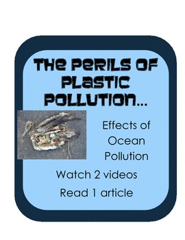 Preview of Perils of Plastic Pollution: 2 videos & nonfiction: effects of ocean pollution