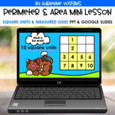 Perimeter & Area Mini Lesson - PPT & Google - Distance Learning