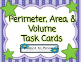 Perimeter, Area, & Volume Task Cards