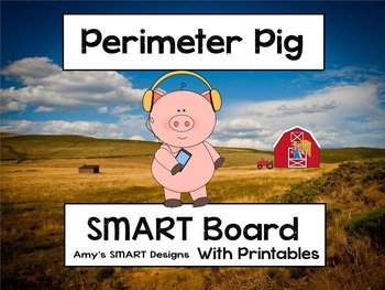 Preview of Perimeter Pig SMARTBoard Lesson with Printables