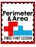 Perimeter and Area Three Part Lesson Plan