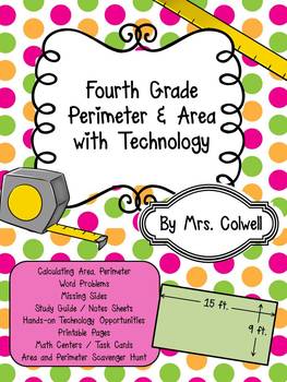 Perimeter and Area Unit with Technology for 4th Grade by Mrs Colwell
