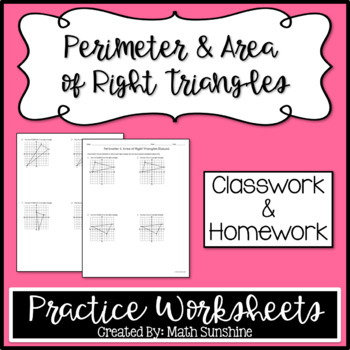 Preview of Perimeter and Area of Right Triangles Practice Worksheets (Classwork & Homework)