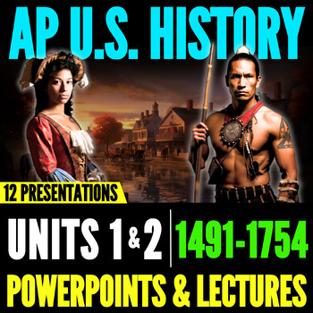 Preview of Period 1 & 2 APUSH: PowerPoints & Lectures // AP U.S. History