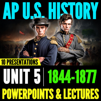 Preview of Period 5 APUSH: PowerPoints & Lectures // AP U.S. History