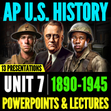 Period 7 APUSH: PowerPoints & Lectures // AP U.S. History