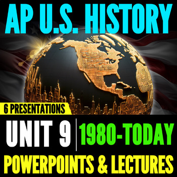 Preview of Period 9 APUSH: PowerPoints & Lectures // AP U.S. History