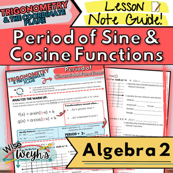 Preview of Period of Transformed Sine & Cosine Functions Note Guide | Algebra 2