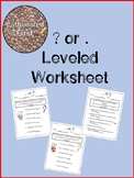 Period or Question Mark Leveled Worksheets