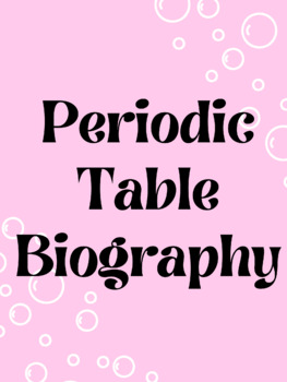 Preview of Periodic Table Biography