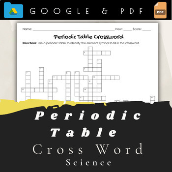 Preview of Periodic Table Crossword- (Google Drive Folder)