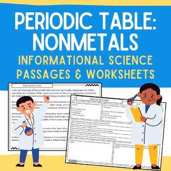 Preview of Periodic Table Nonmetals: Informational Science Passages & Worksheets