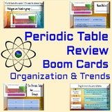 Periodic Table Organization and Trends Review Boom Cards