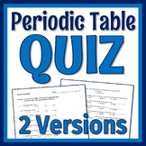 Periodic Table Quiz Middle School Two Versions NGSS MS-PS1-1