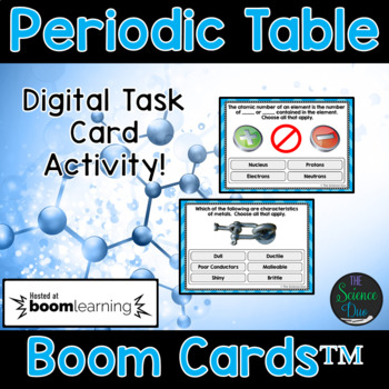 Preview of Periodic Table Task Cards - Distance Learning Compatible Digital Boom Cards™