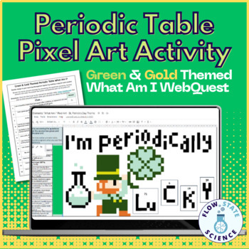Preview of Periodic Table WebQuest | Green & Gold Themed Pixel Art Activity