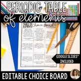 Periodic Table of Elements Choice Board Project - Editable