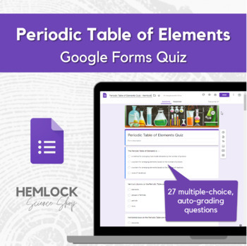 Preview of Periodic Table of Elements Quiz in Google Forms