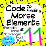 Periodic Table of Elements Scavenger Hunt Puzzle #11 Morse