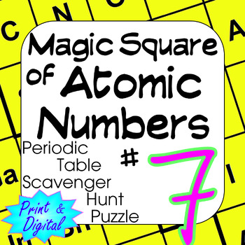 Preview of Periodic Table of Elements Scavenger Hunt Puzzle #7 Square of Atomic Numbers