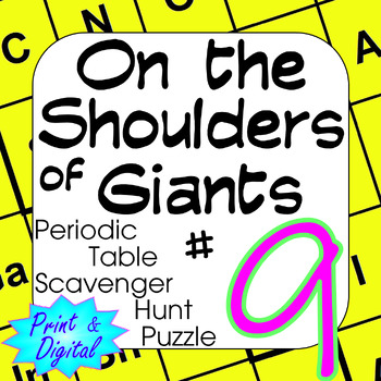 Preview of Periodic Table of Elements Scavenger Hunt Puzzle #9 On the Shoulders of Giants