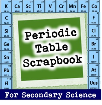 Preview of Periodic Table of the Elements Scrapbook Project