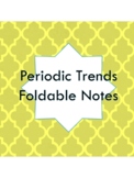 Periodic Trend's Foldable Notes