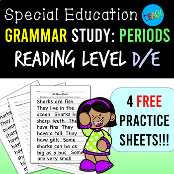 Preview of Periods Worksheet for Special Education: Reading level D/E FREEBIE