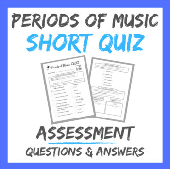 Preview of Periods of Music SHORT QUIZ & UNIT