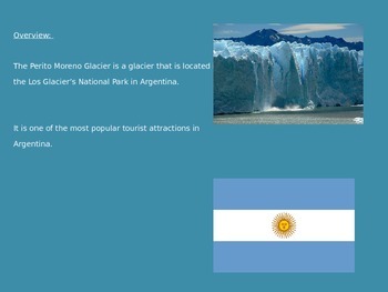 Perito Moreno Glacier Power Point History Facts Pictures 6 Slides