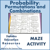 Permutations and Combinations Maze Activity (Common Core Aligned)