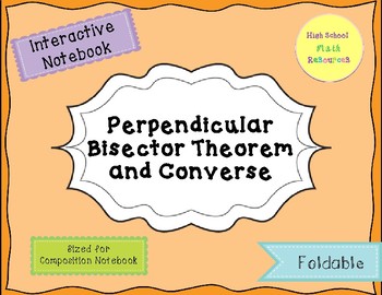 Preview of Perpendicular Bisector Theorem
