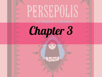 Preview of Persepolis - Chapter 3 Lessons & Materials