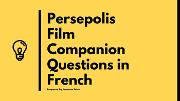 Preview of Persepolis Film Questions in French; Comprehension AP IB Analysis en Français