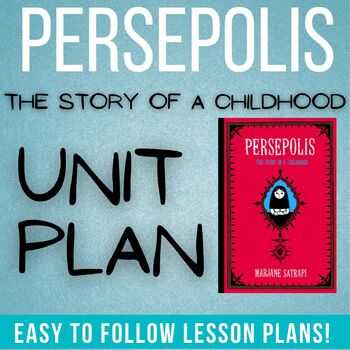 Preview of Persepolis The Story of a Childhood Unit Plan