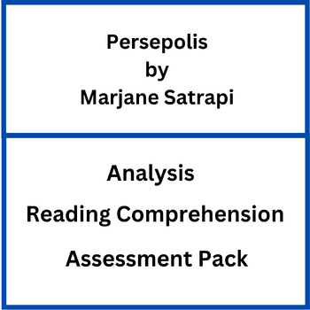 Preview of Persepolis by Marjane Satrapi: Analysis, Test & Assessment Pack. (Editable)