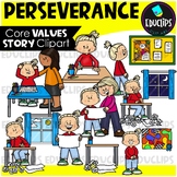 Perseverance | Core Values - Short Story Clip Art Set {Edu