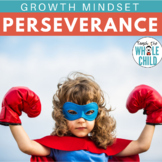 Perseverance | Growth Mindset Series 3