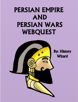 Preview of Persian Empire and Persian Wars Webquest