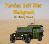 Persian Gulf War Webquest (Middle East History)