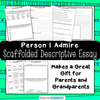 Preview of Person I Admire Essay - A Scaffolded Descriptive Writing Activity