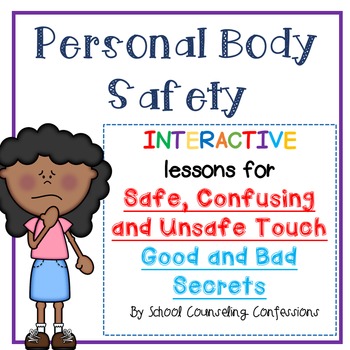 personal body safety by school counseling confessions tpt