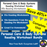 Personal Care & Body Systems Unit Reading Worksheet Bundle