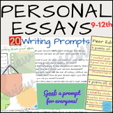 Personal Essay Writing Prompts-High School Grades 9-12th: 