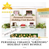 Personal Finance: GROWING Holiday Unit Bundle/Christmas/Fi