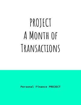 Preview of Personal Finance PROJECT: A Month of Transactions