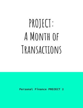 Preview of Personal Finance PROJECT PDF: A Month of Transactions