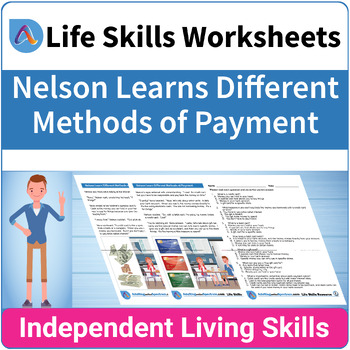 Preview of Personal Finance SPED Life Skills Worksheet - Nelson Learns Payment Methods